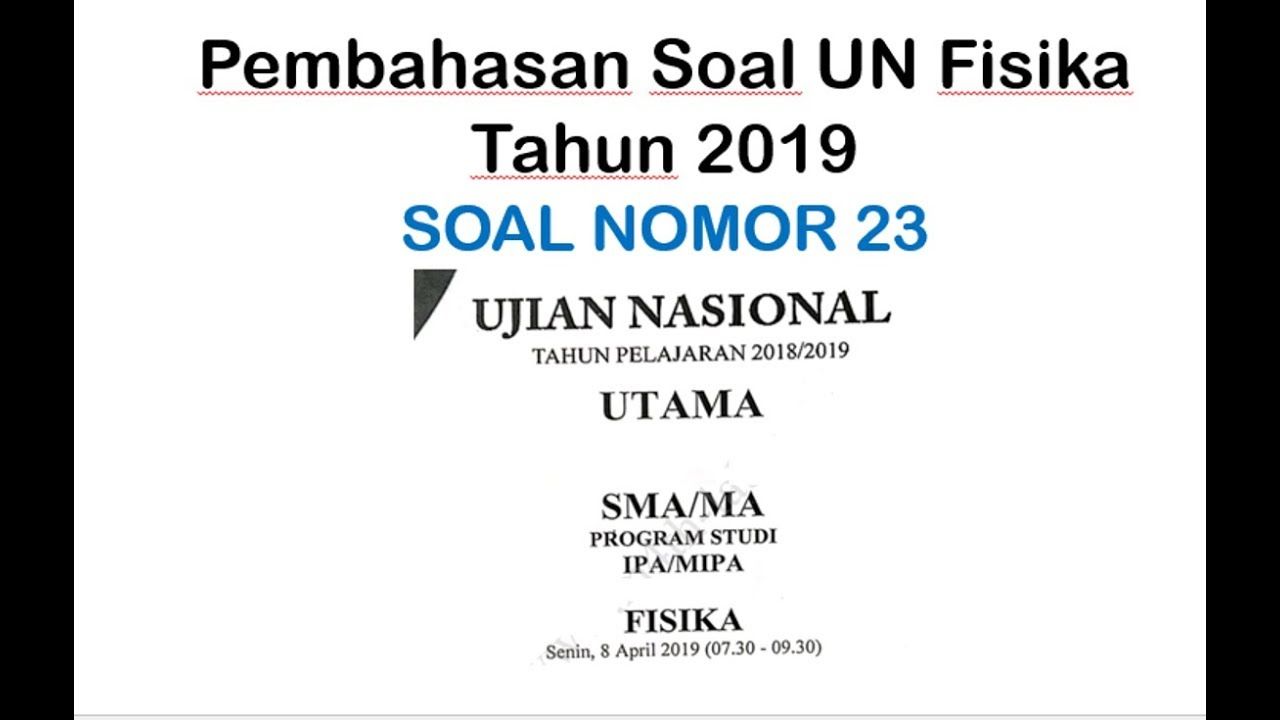 contoh soal un fisika sma beserta pembahasannya