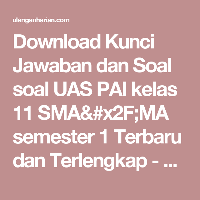 Soal Dan Jawaban Pai Kelas 11 Semester 1  Kumpulan Contoh Surat dan